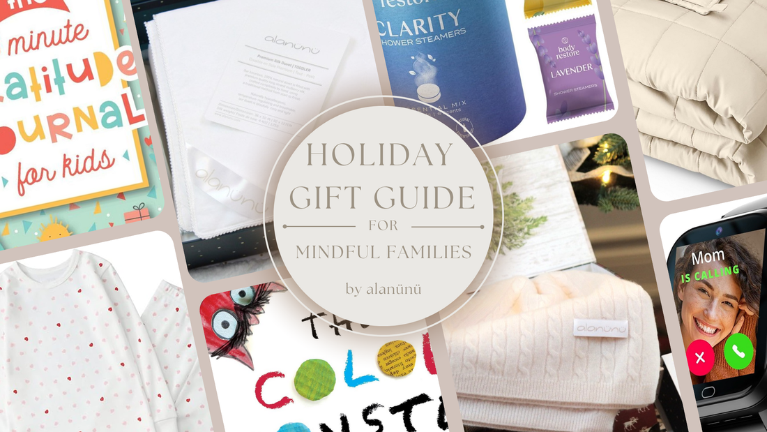 Holiday Gift Guide for Mindful Families | alanünü