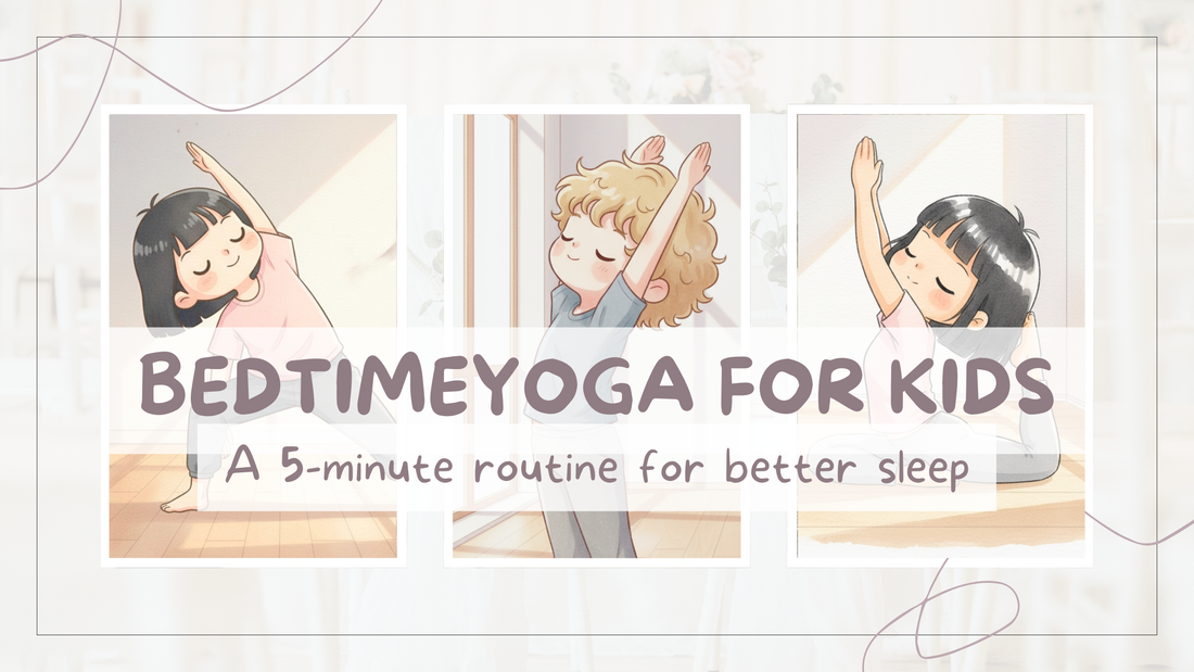 Bedtime Yoga for Kids: A 5-Minute Routine for Better Sleep